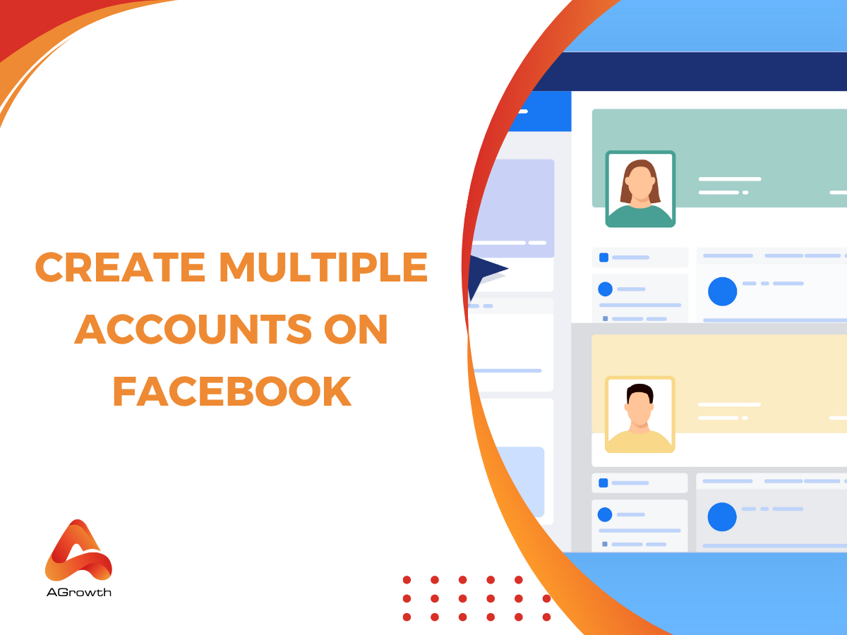How to Create Multiple Accounts on Facebook Without Getting Banned