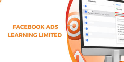 Facebook Ads Learning Limited: Why It Happens and How Advanced Advertisers Actually Fix It