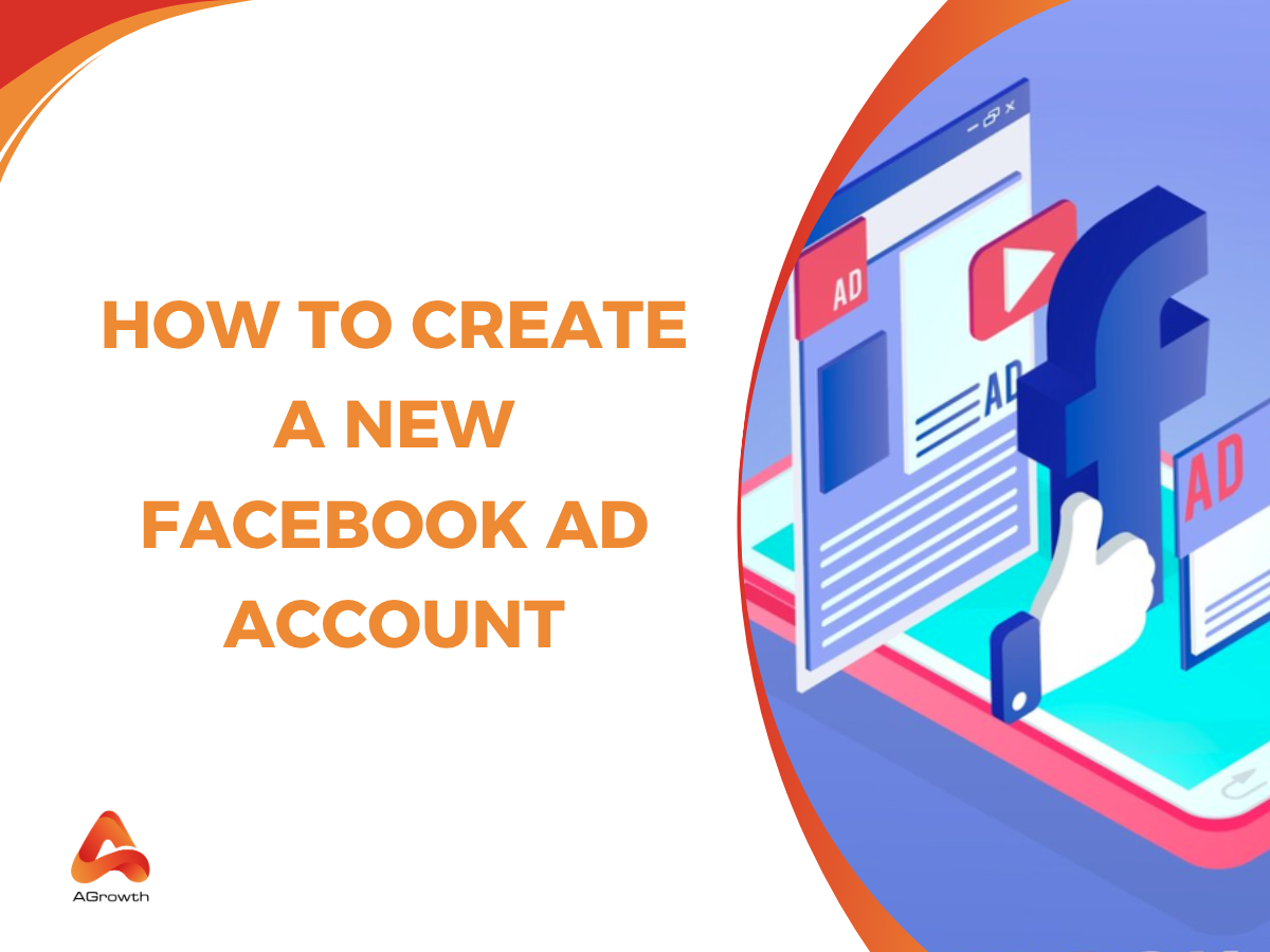 How to Create A Facebook Ads Account and Manage it