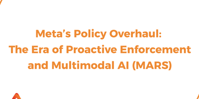 Meta’s March 2026 Policy Overhaul: The Era of Proactive Enforcement and Multimodal AI (MARS)