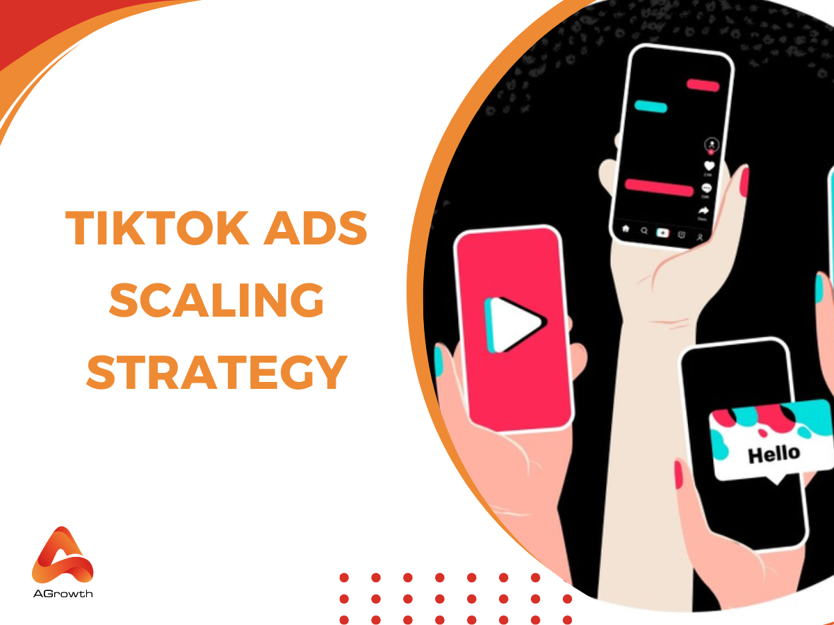 TikTok Ads Scaling Strategy