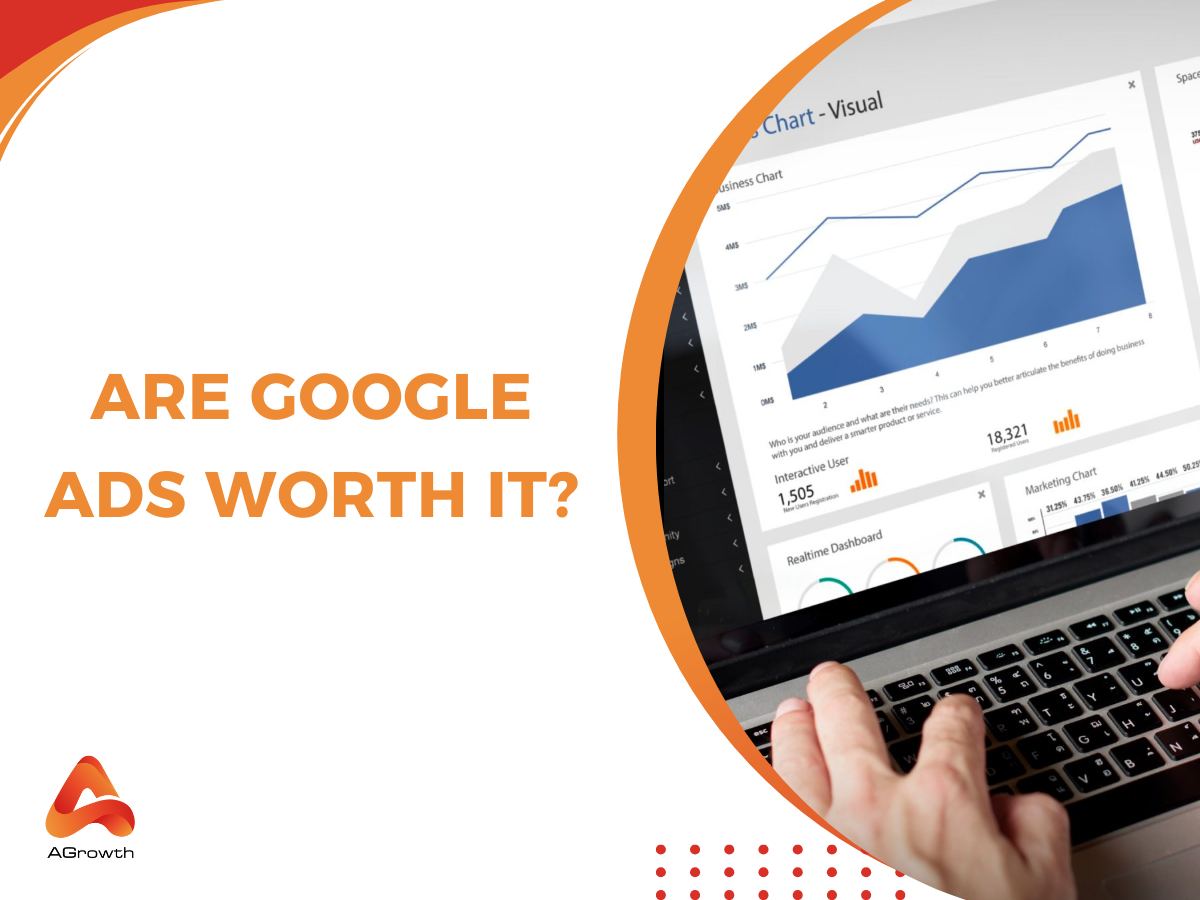 Are Google Ads worth it?