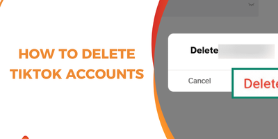 Delete TikTok accounts
