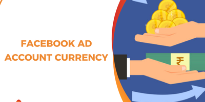 Facebook ad account currency