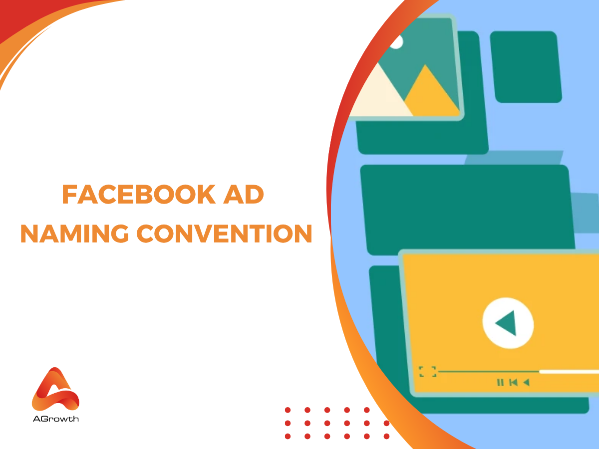 The Definitive Facebook Ad Naming Convention for Scalable Reporting &a