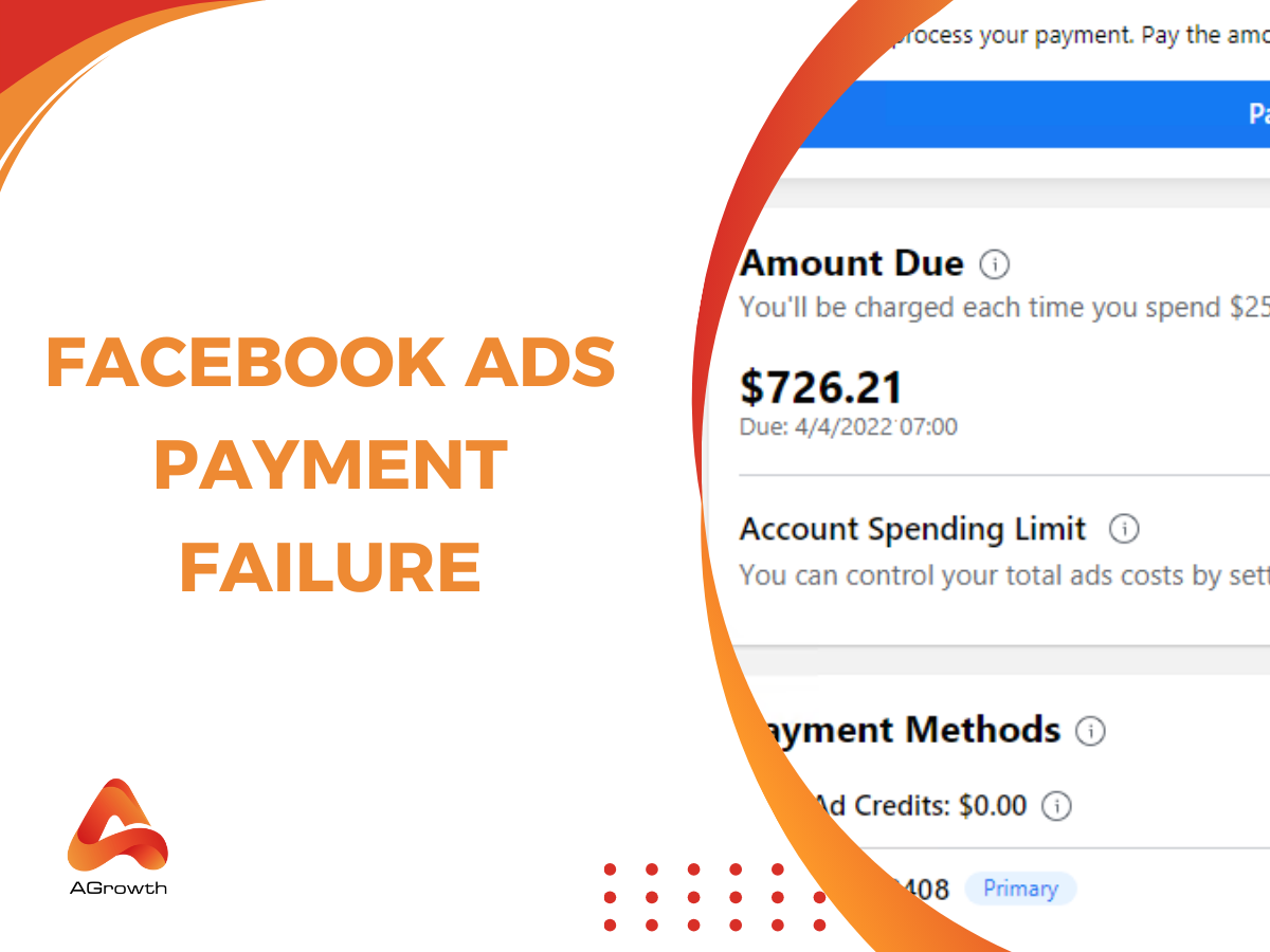 Guide to Facebook Ads Payment Failure: Causes, Resolutions, and Preven