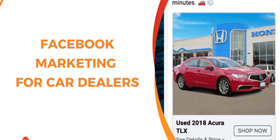 Facebook Marketing for Car Dealers: A Strategic Guide to Building Demand, Trust, and Long-Term Sales