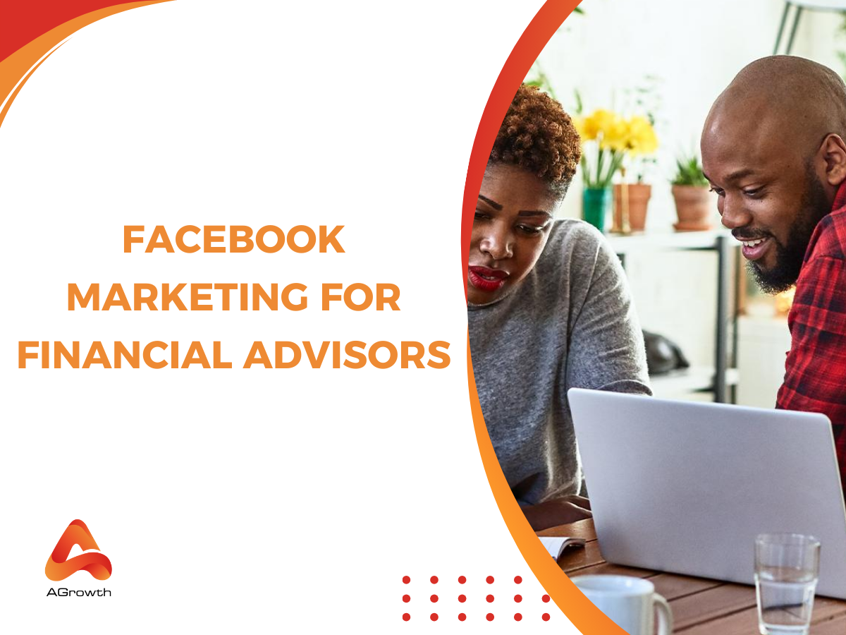Facebook Marketing for Financial Advisors: The Strategic Blueprint for