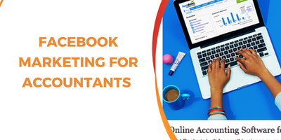 Facebook Marketing for Accountants: A High-Performance Full-Funnel Strategy