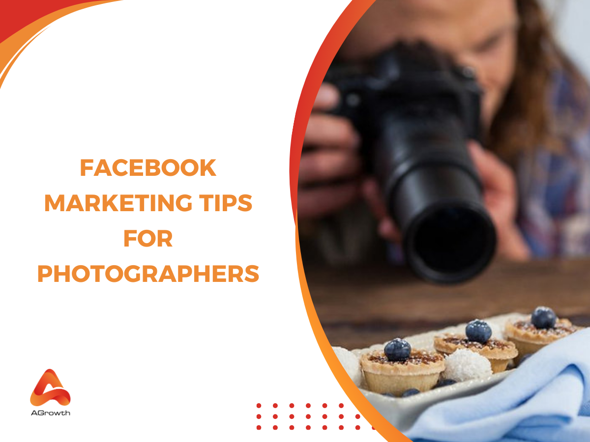 Facebook Marketing Tips for Photographers: From Zero to High-Ticket Bookings