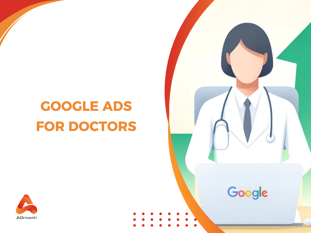 Google Ads for Doctors: Proven Strategies to Grow Your Practice