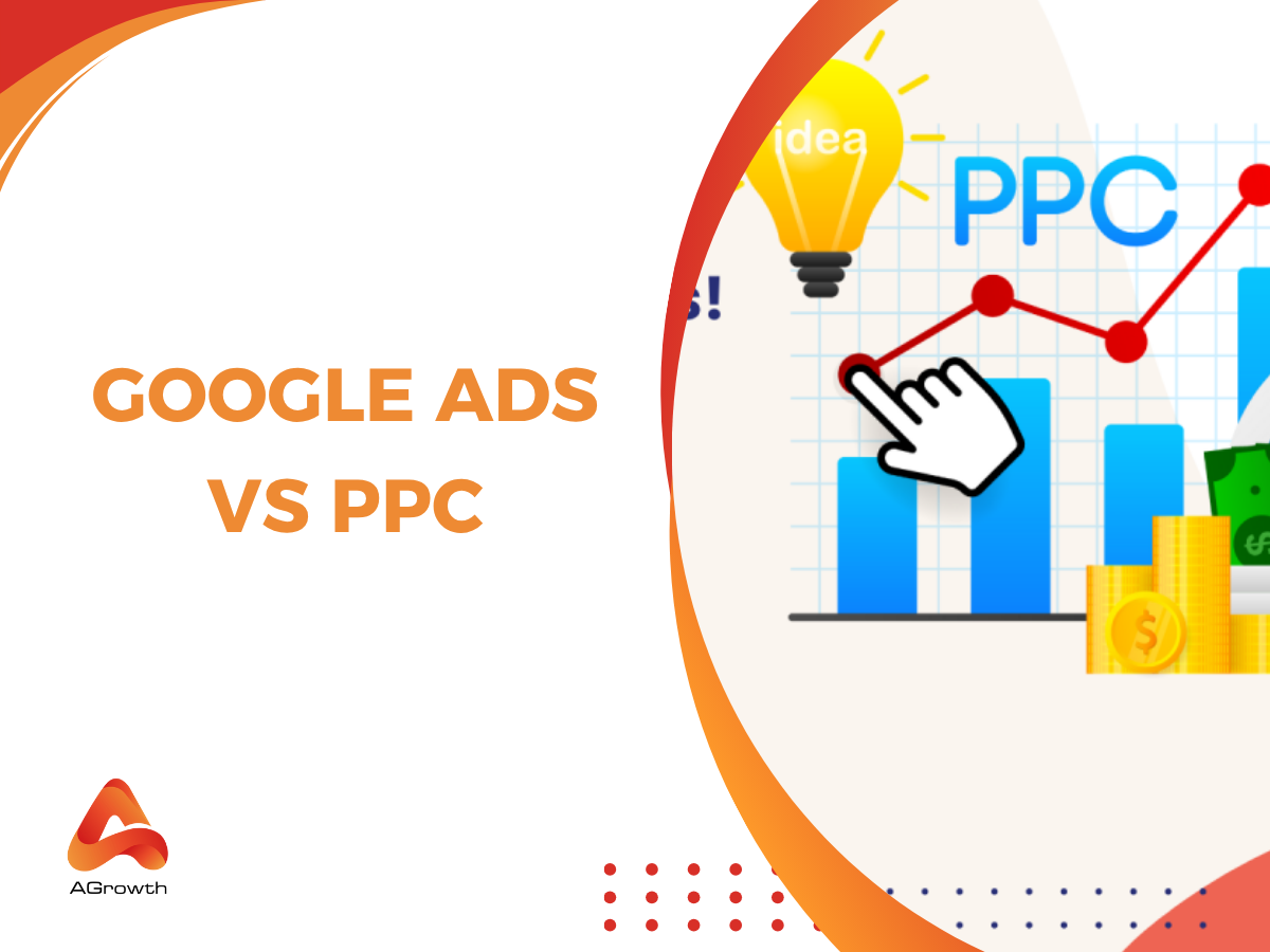 Google Ads vs PPC: Understanding the Difference and When to Use Each