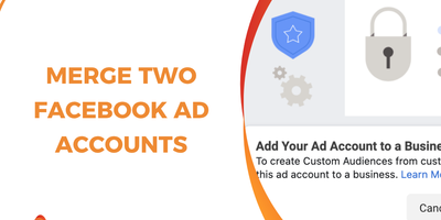 How to merge two Facebook ads account