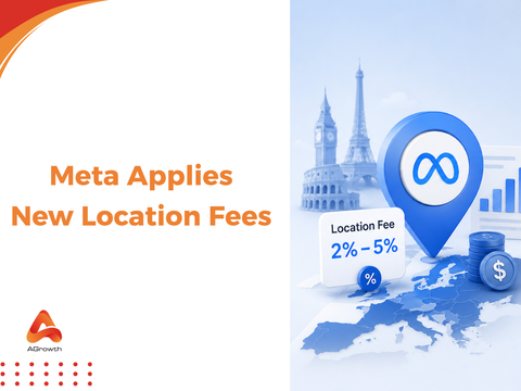 Meta applies new "Location Fees" policy: What advertisers need to know from July 1, 2026