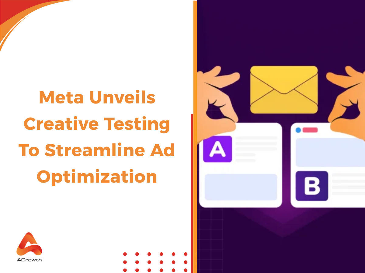Meta Unveils Creative Testing Feature to Streamline Ad Optimization