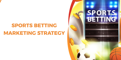 Sports Betting Marketing Strategies: How to Drive Scalable ROI in Regulated Markets