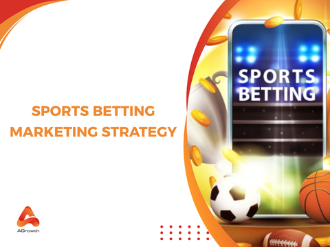 Sports Betting Marketing Strategies: How to Drive Scalable ROI in Regulated Markets