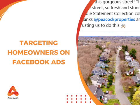 Mastering the Art of Targeting Homeowners on Facebook Ads