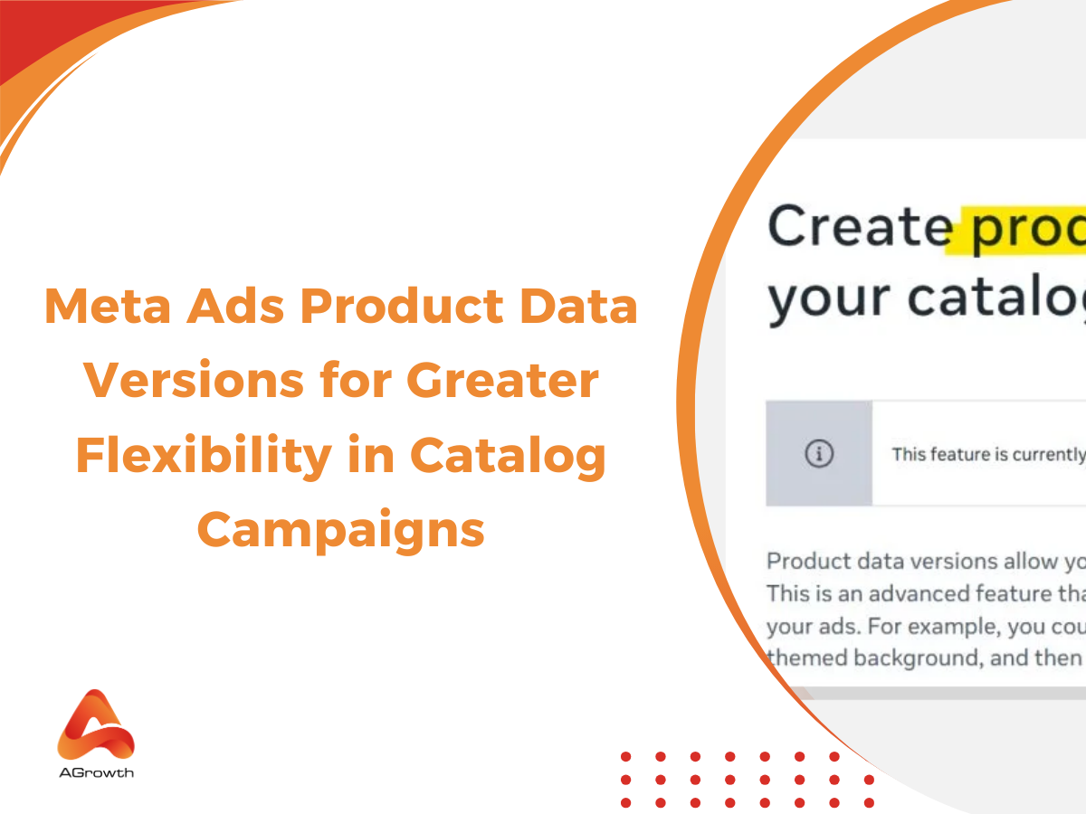 Meta Ads Introduces Product Data Versions for Greater Flexibility in C