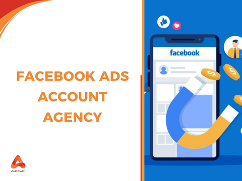 Facebook Ads Account Agency: Everything You Need to Know and How to Get One