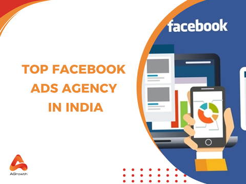 List Of Facebook Ads Agency In India: Top-Rated In 2025