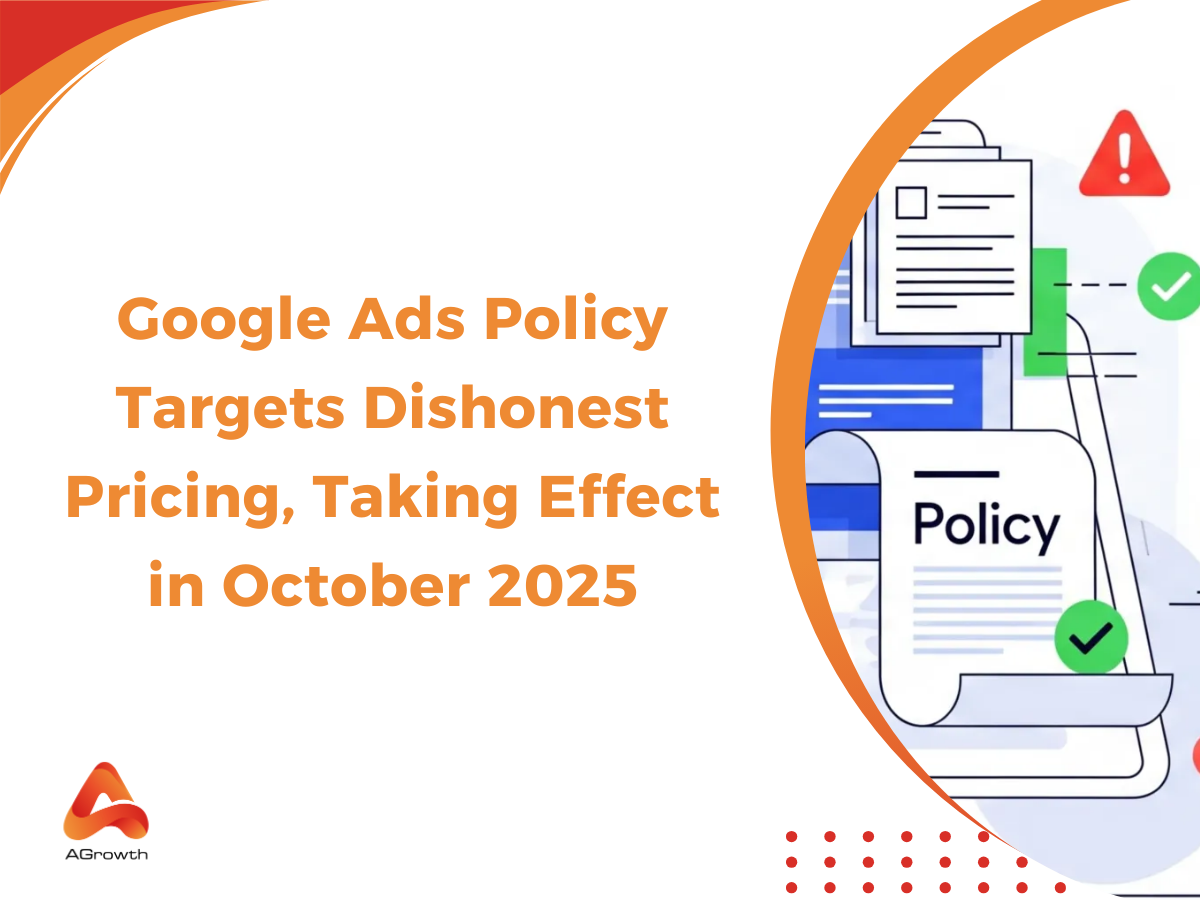 New Google Ads Misrepresentation Policy Targets Dishonest Pricing, Taking Effect in October 2025
