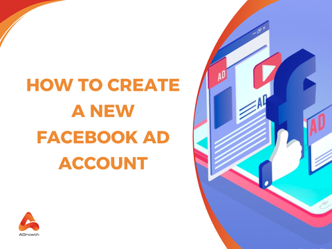 How to Create A Facebook Ads Account and Manage it