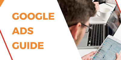 Google Ads Guide 2025: What Is It and How It Works?