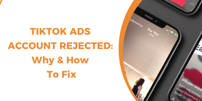 TikTok Ads account rejected
