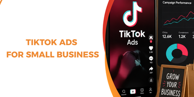 TikTok Ads for Small Business: Turn Limited Budgets into Real Growth