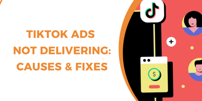 TikTok ads not delivering
