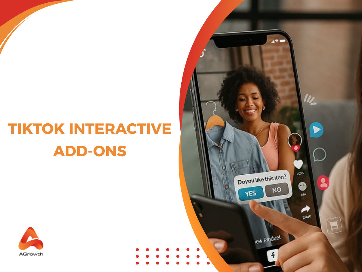 TikTok Interactive Add-Ons: A Complete Guide to Creating High-Engagement Ads