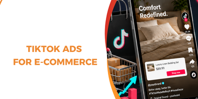 TikTok Ads For e-Commerce: Proven Strategies to Increase Sales and ROAS