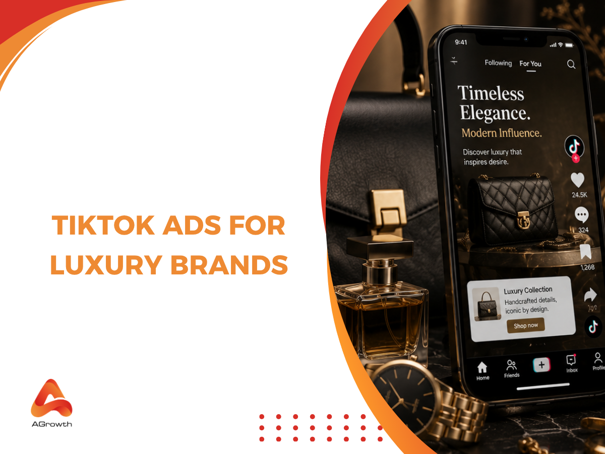 TikTok Ads for Luxury Brands: How Premium Brands Build Cultural Relevance Without Losing Exclusivity