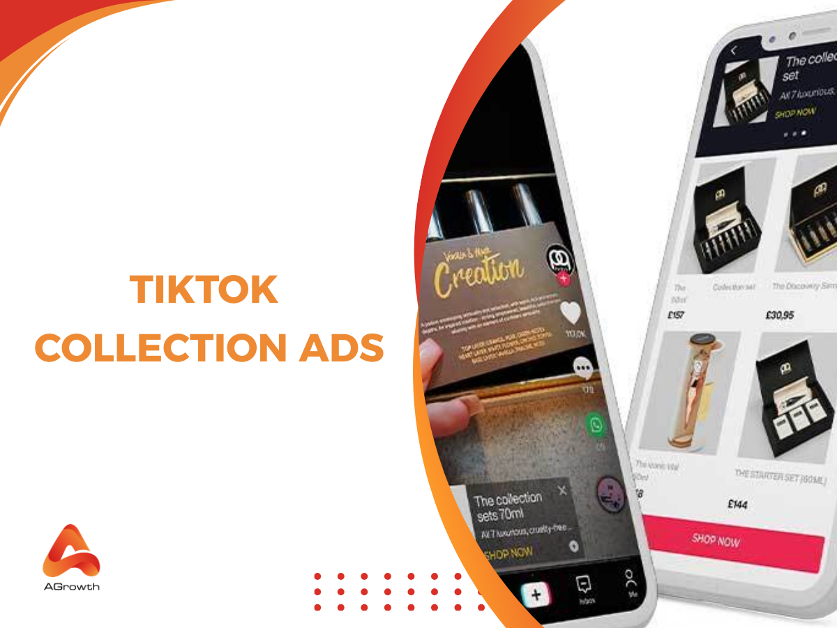 TikTok Collection Ads: The Ultimate Guide to Driving E-commerce Conversions
