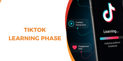 TikTok Learning Phase Explained: How Performance Marketers Exit Learning Faster