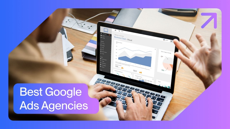 The best Google ads agencies