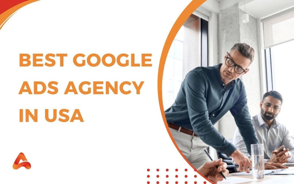 Google Ads agency in the USA